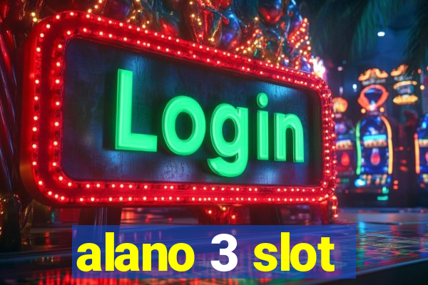 alano 3 slot