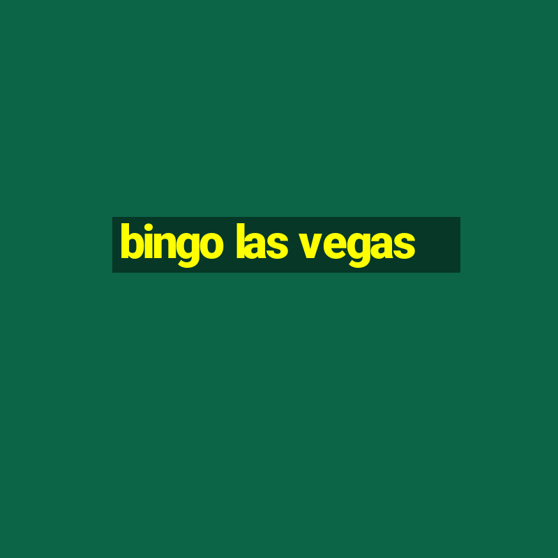 bingo las vegas