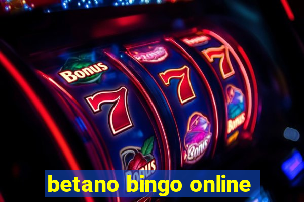 betano bingo online