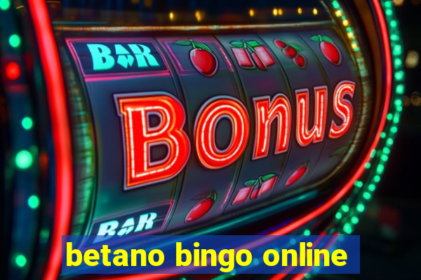 betano bingo online