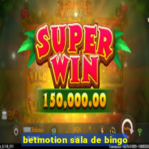 betmotion sala de bingo