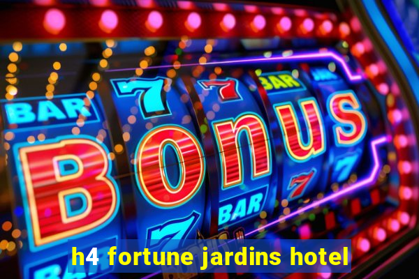 h4 fortune jardins hotel