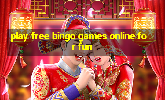 play free bingo games online for fun