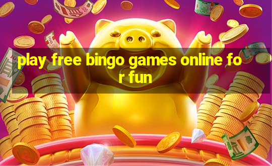 play free bingo games online for fun