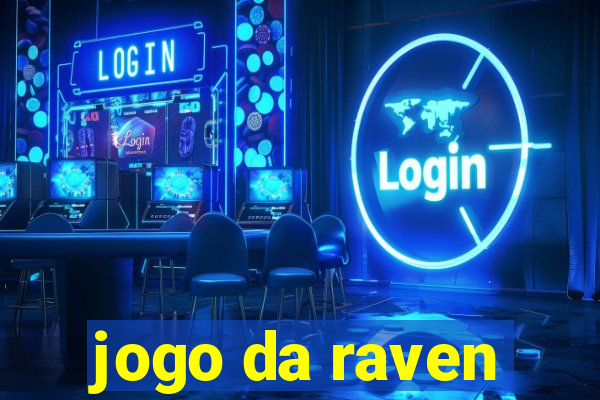 jogo da raven