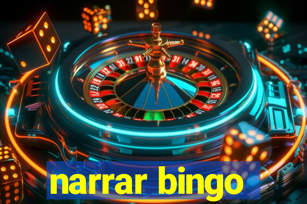 narrar bingo