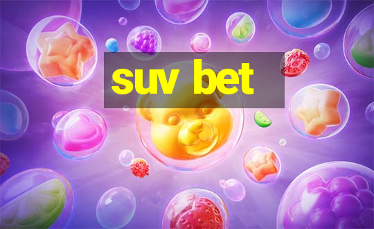 suv bet