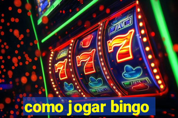 como jogar bingo