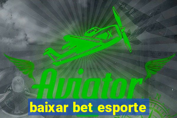 baixar bet esporte