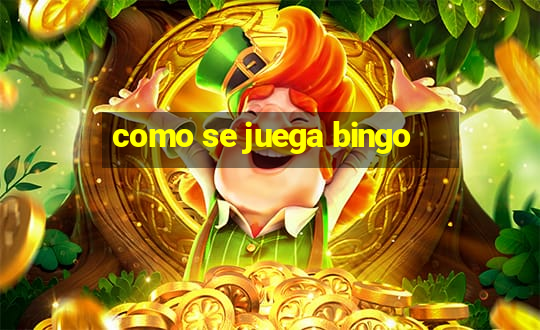 como se juega bingo