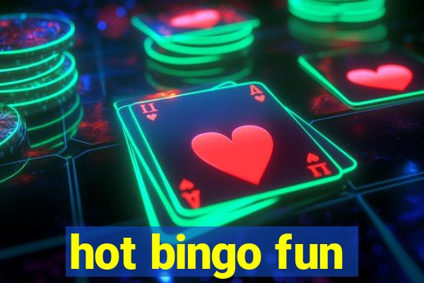 hot bingo fun