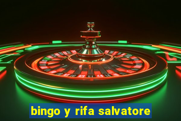 bingo y rifa salvatore