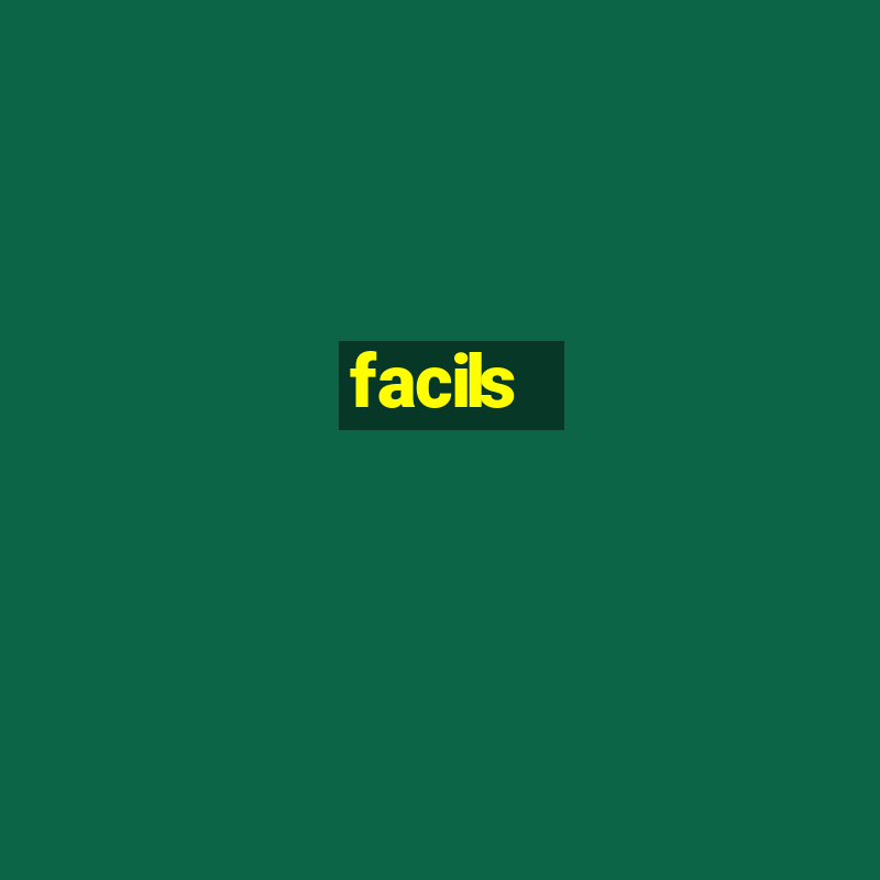 facils