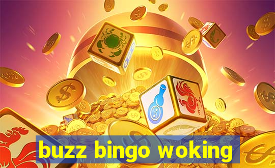 buzz bingo woking