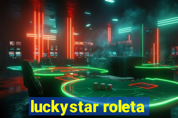 luckystar roleta