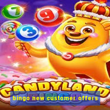 bingo new customer offers