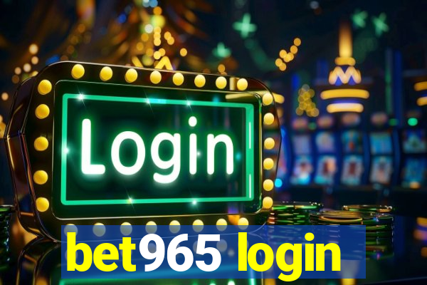 bet965 login