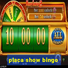 placa show bingo