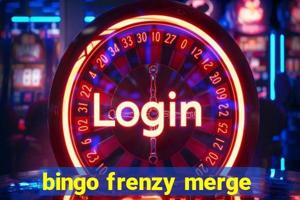 bingo frenzy merge