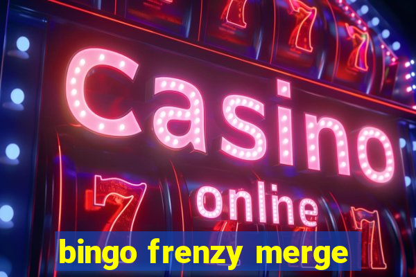 bingo frenzy merge