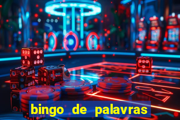 bingo de palavras 4 ano