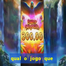 qual o jogo que ganha dinheiro