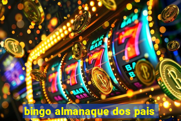 bingo almanaque dos pais