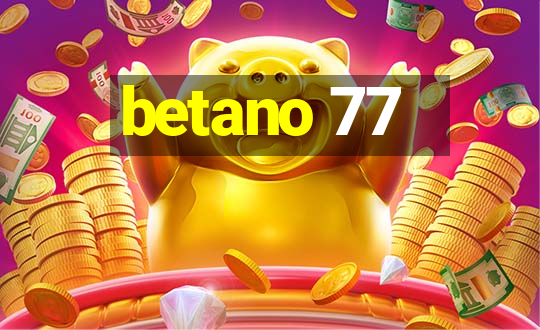 betano 77