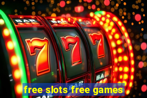 free slots free games