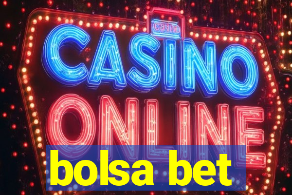 bolsa bet