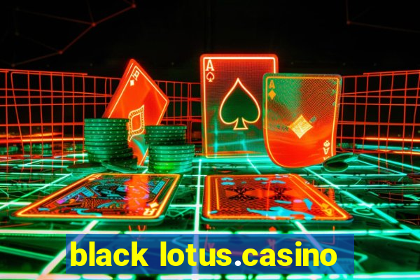 black lotus.casino