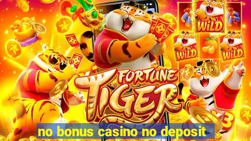 no bonus casino no deposit