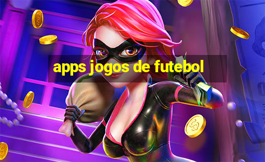 apps jogos de futebol