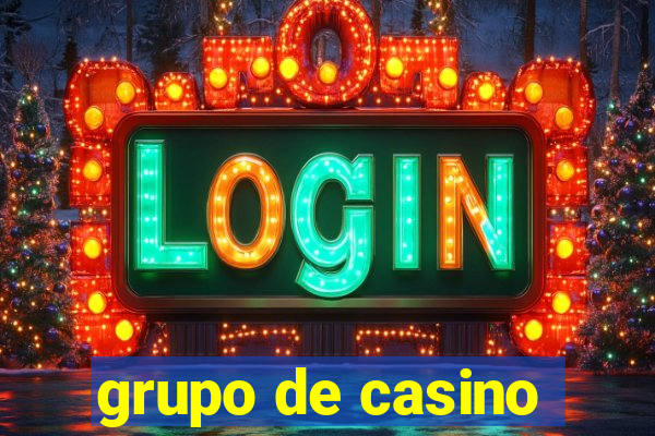 grupo de casino