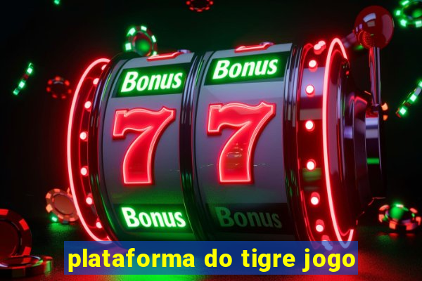 plataforma do tigre jogo