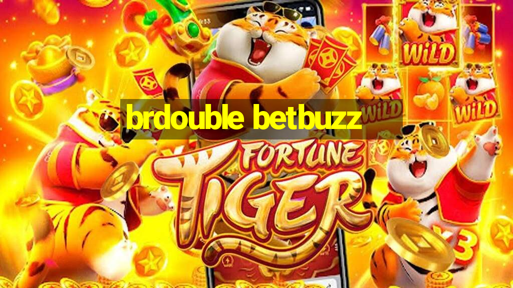 brdouble betbuzz