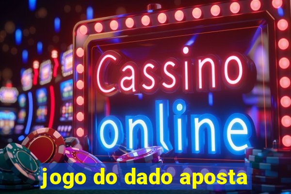 jogo do dado aposta