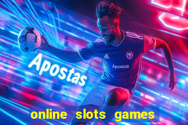 online slots games for real money