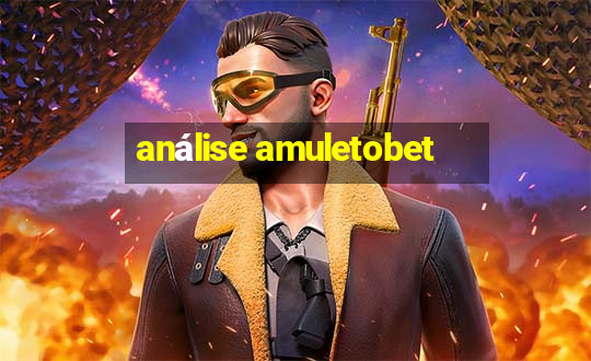 análise amuletobet