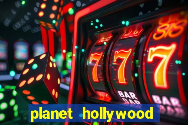 planet hollywood resort & casino las vegas nv