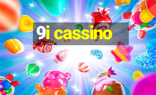 9i cassino