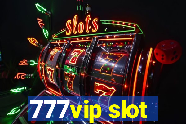 777vip slot