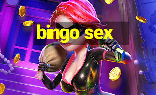 bingo sex