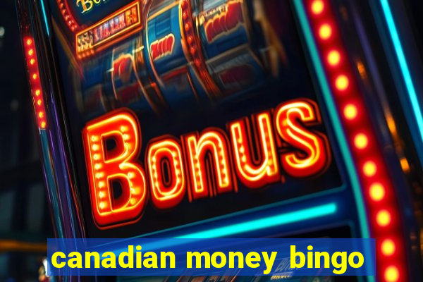 canadian money bingo