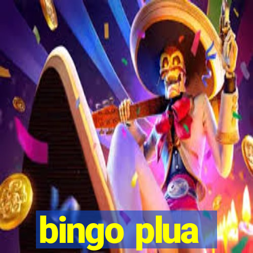 bingo plua