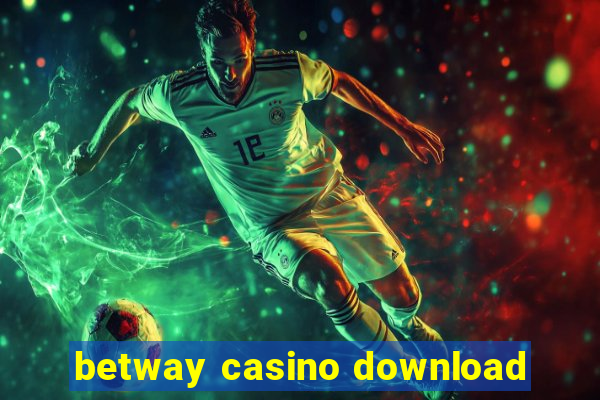 betway casino download