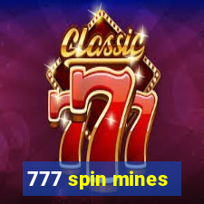 777 spin mines