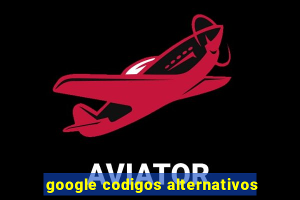 google codigos alternativos