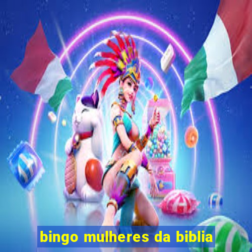 bingo mulheres da biblia