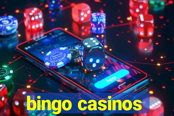 bingo casinos